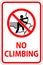 Do Not Climb Sign, No Climbing