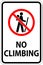 Do Not Climb Sign, No Climbing