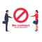 Do not contact. No handshake. Red prohibition sign