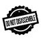 Do Not Disassemble rubber stamp