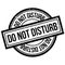 Do Not Disturb rubber stamp