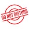 Do Not Disturb rubber stamp