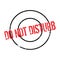 Do Not Disturb rubber stamp