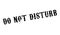 Do Not Disturb rubber stamp