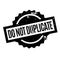 Do Not Duplicate rubber stamp