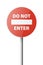 Do Not Enter. Vector Red and White Round Prohibition Sign Icon. Stop Traffic Sign Frame Closeup Isolated on a White