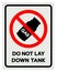 Do Not Lay Down Tank Symbol Sign ,Vector Illustration, Isolate On White Background Label .EPS10