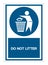 Do not litter Symbol Sign Isolate On White Background,Vector Illustration EPS.10