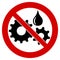 Do not lubricate / oil not required icon. Black gears cogwheels and liquid drop in red crossed circle