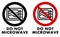Do not microwave symbol. Oven icon in crossed circle with text u