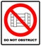 Do not obstruct, prohibition sign. Designated clear area,  illustration.