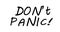 DO NOT PANIC text. Speach bubble with words.