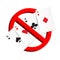 Do not play gamble suit card prohibition sign