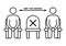 Do not sit here. Forbidden icon for seat. Social distancing, physical distancing sitting in a public chair, outline icon. Keep