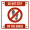 Do not step on the grass sign vector.