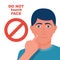 Do not touch face. Prohibitory red sign