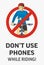 Do not use a mobile phone while bicycle riding. `No phones` poster design. Cyclist looking at phone while cycling.