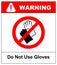 Do not wear gloves, prohibition sign, illustration.