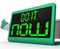 Do It Now Clock Shows Urgency For Action