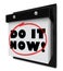 Do It Now Wall Calendar Urgent Demand Deadline