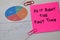 Do it Right The First Time write on sticky notes with graphic on the paper isolated on office desk
