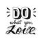 Do what you love motivational quote