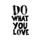 Do what you love vector quote composition.