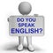 Do You Speak English Sign Showing Language Learning