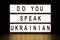 Do you speak Ukrainian light box sign board
