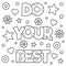 Do your best. Coloring page. Vector illustration.