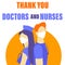 Doctor is a hero. Thanks, doctors and nurses. Thank you, brave health workers. Coronavirus team medical staff. vector