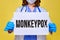 Doctor and inscription monkeypox virus, quarantine due to disease pan