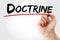 Doctrine - body of teachings or instructions, taught principles or positions, as the essence of teachings in a belief system, text