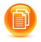 Documents icon glassy orange round button