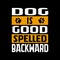 Dog Is Good Spelled Backward - Typography T-shirt Design.