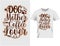 Dog mother coffee lover, Coffee quote typography t shirt and mug design vector illustration