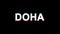 DOHA Glitch Effect Text Digital TV Distortion 4K Loop Animation