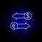 dollar euro arrows icon in neon style. Element of finance illustration. Signs and symbols icon can be used for web, logo, mobile