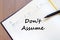 Don\'t assume write on notebook