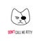 Don`t call me kitty. Print for t-shirt with a fighting cat