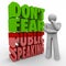 Don\'t Fear Public Speaking 3d Words Thinker Overcome Stage Frigh