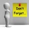 Don\'t Forget Note Means Important Remember