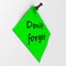 Don\'t forget. Note paper with pushpin