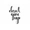 Don`t give up handwritten lettering