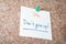 Don\'t Give Up Reminder For Today On Paper Pinned On Cork Board