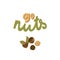 Don`t go nuts lettering with hazelnut around