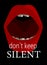 `don`t keep silent`