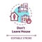 Don`t leave house concept icon. Stay home and self isolate. Restrict social contact. Avoid public. Quarantine idea thin