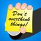 Don\'t Overthink Things Indicates Too Much 3d Illustration