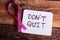 Don`t quit